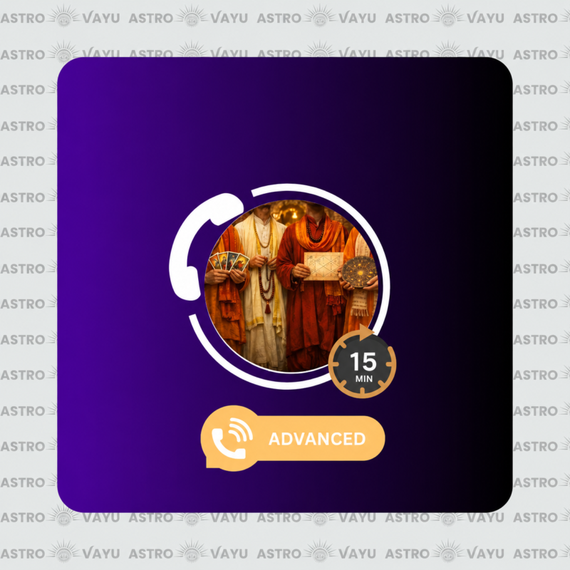 Vayu Astrologer Advanced Session – 15 Minutes