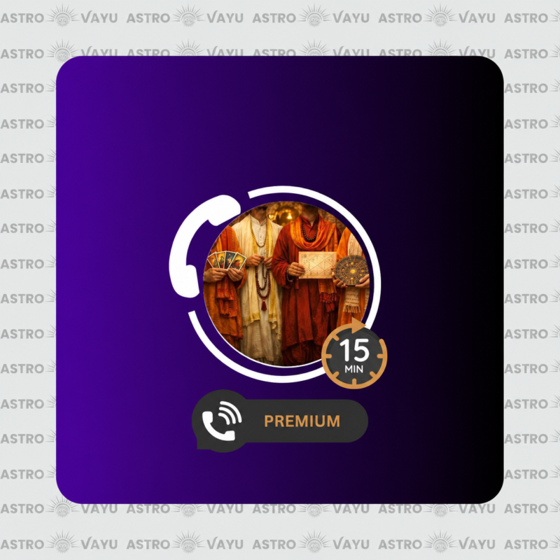 Vayu Astrologer Premium Session – 15 Minutes